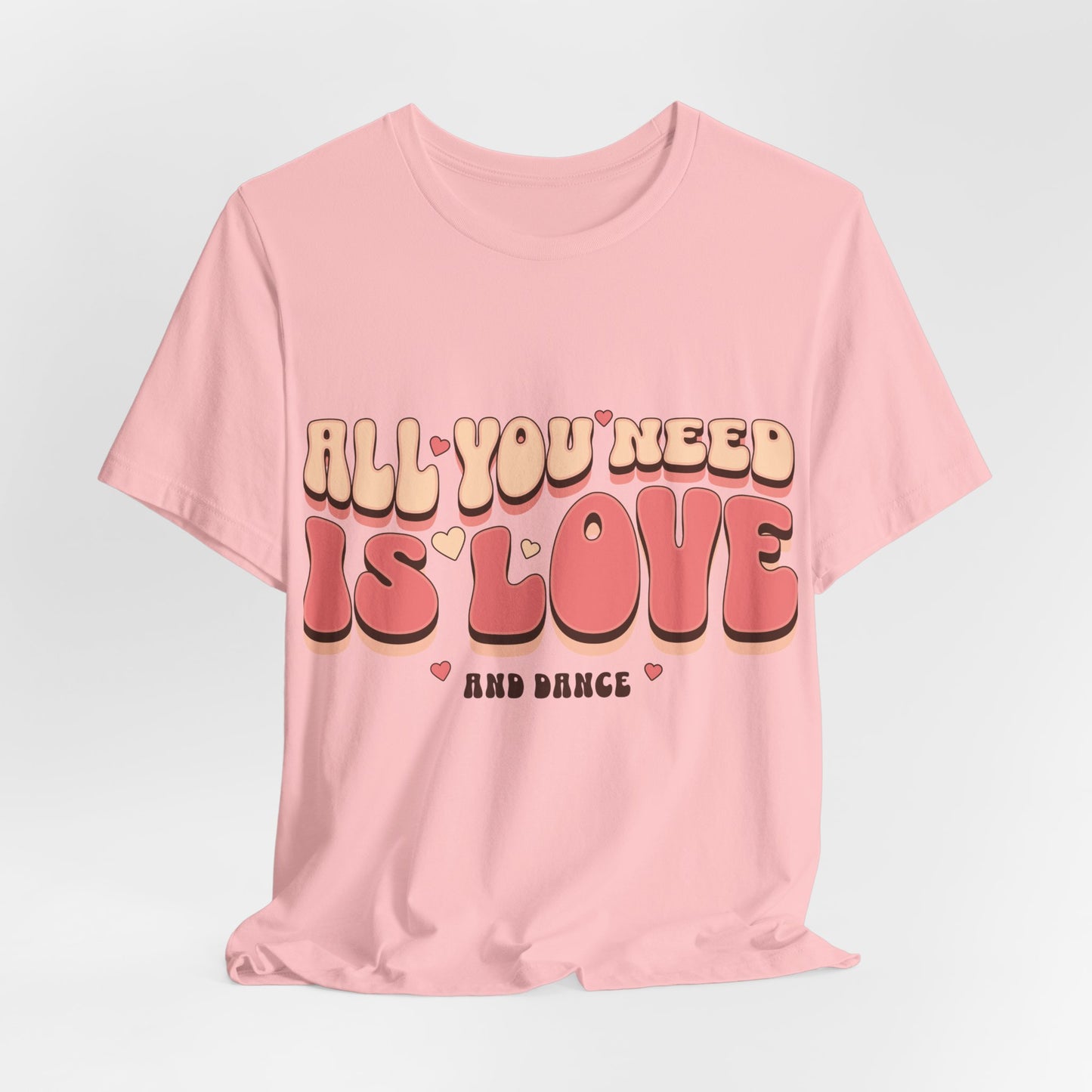 All You Need Is Love Tee