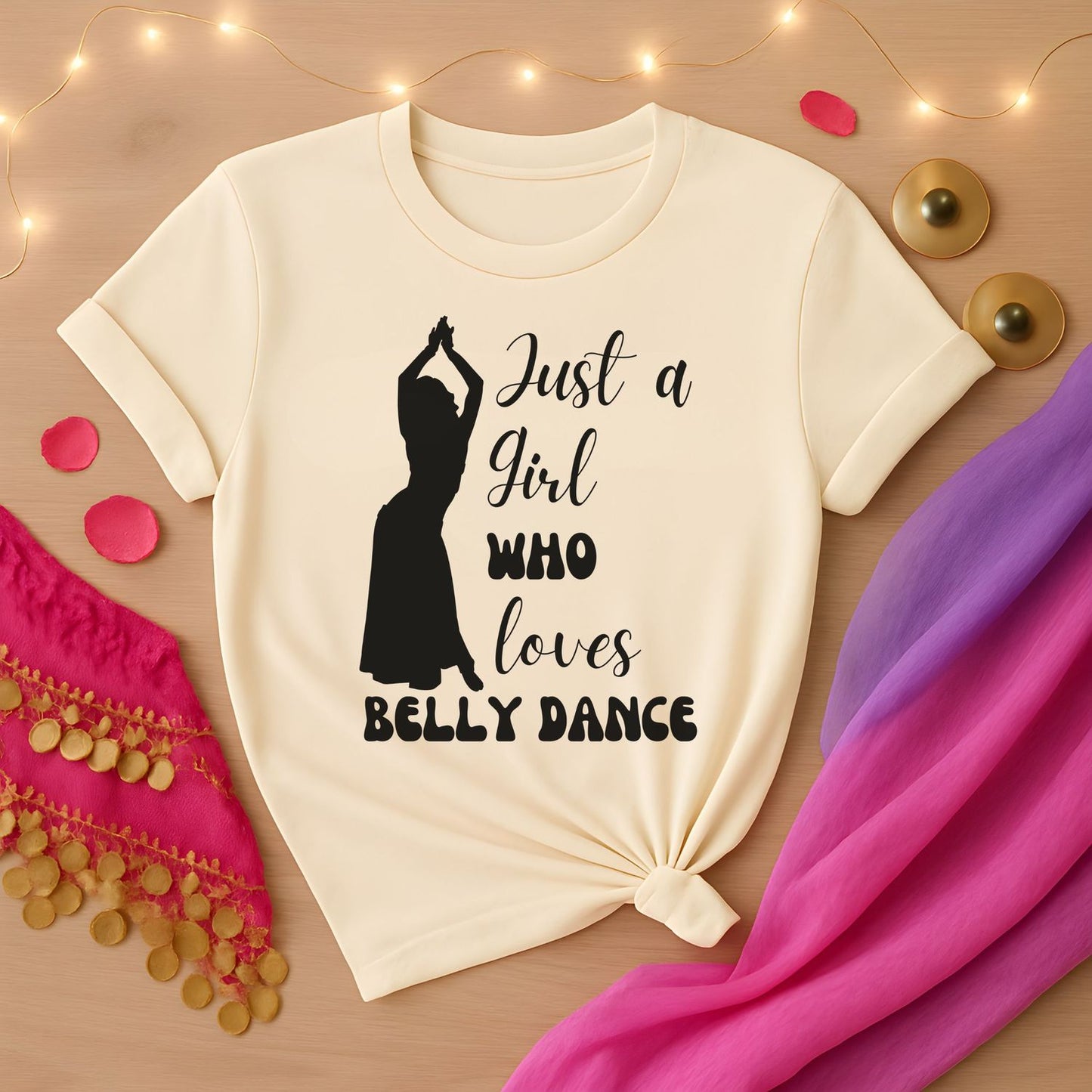 Just A Girl Who Loves Belly Dance Tee