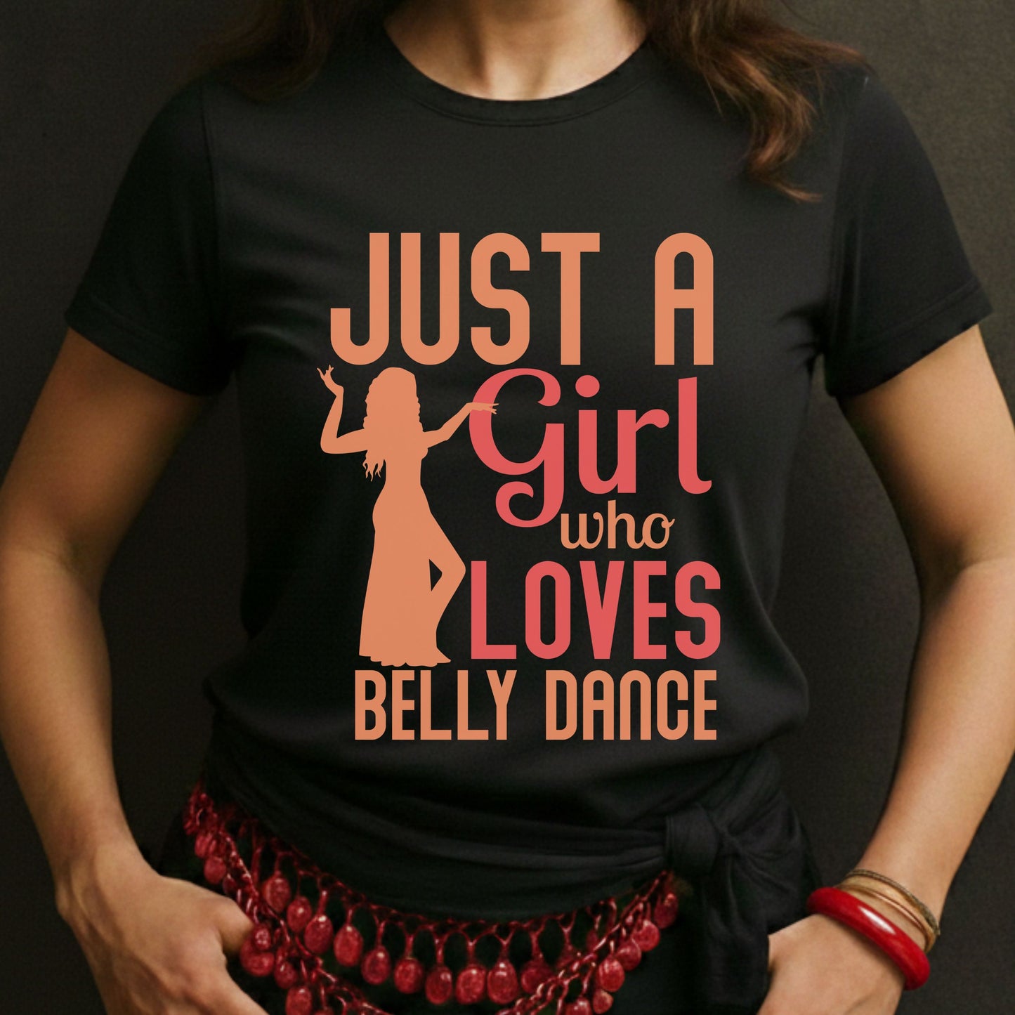 Just A Girl Who Loves Belly Dance Tee