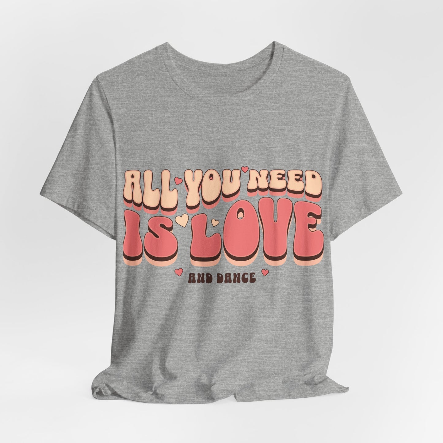 All You Need Is Love Tee