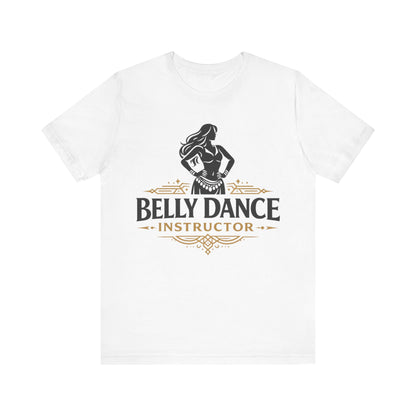 Belly Dance Instructor Tee