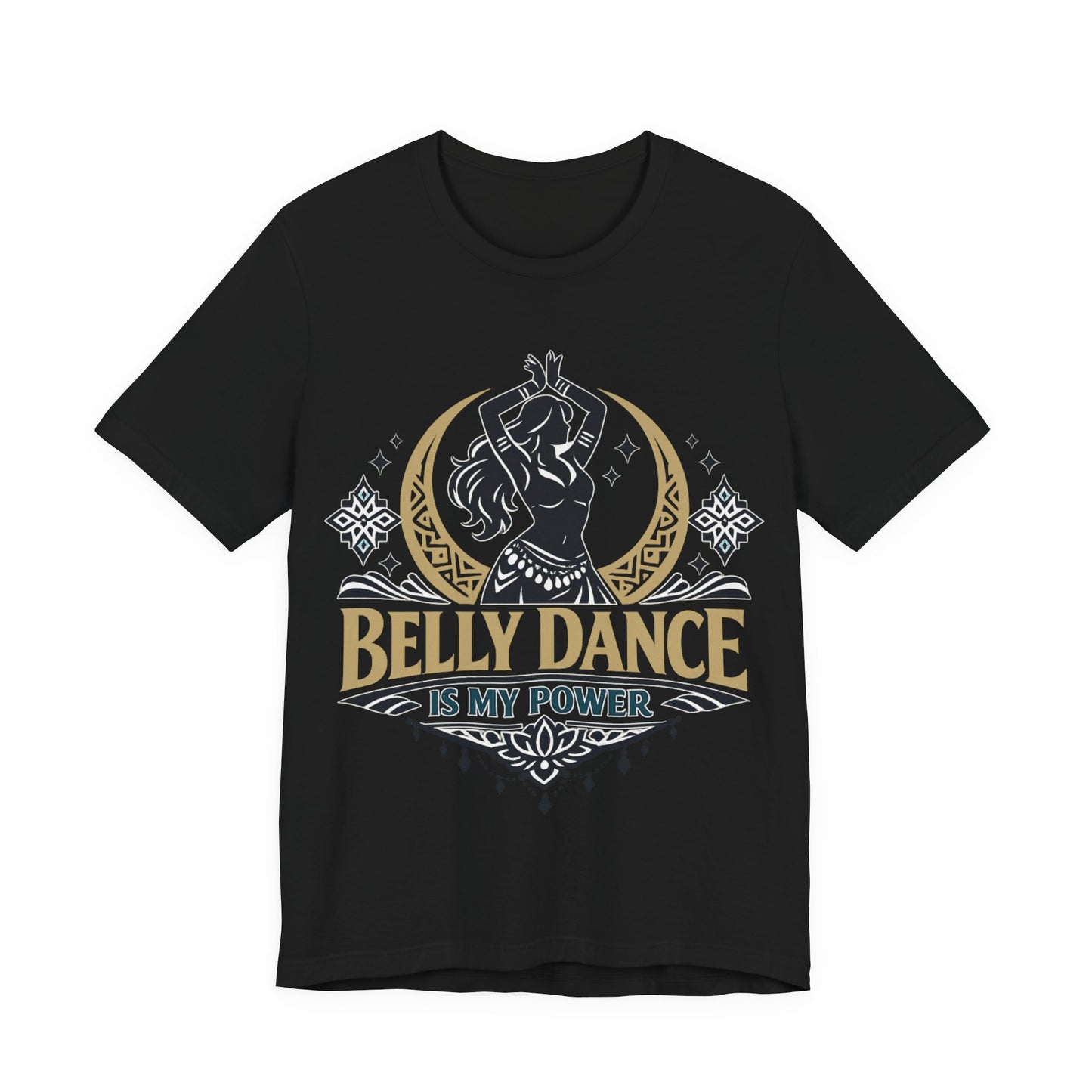 Belly Dance Is My Power Tee