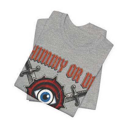 Shimmy Or Die Tee