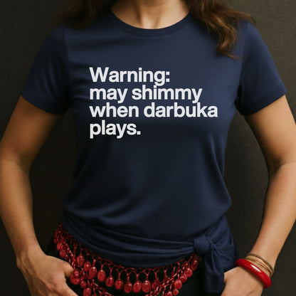 Warning May Shimmy Tee