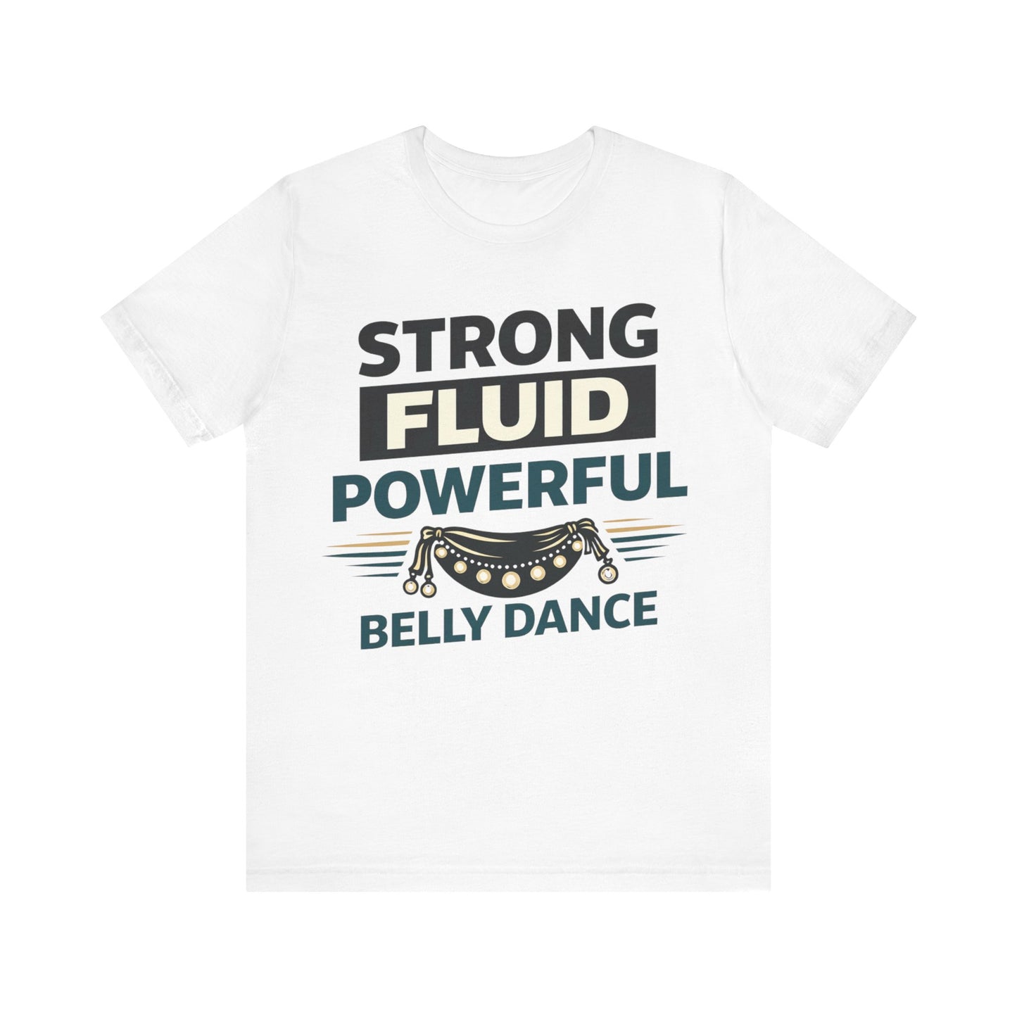 BellyDance Strong Fluid Powerful T‑Shirt