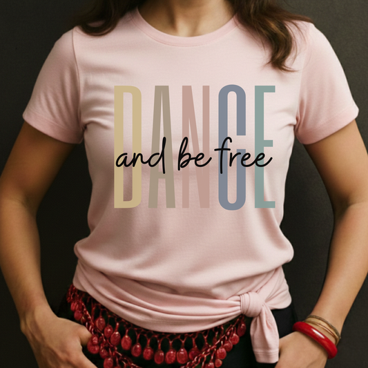 Dance And Be Free Tee