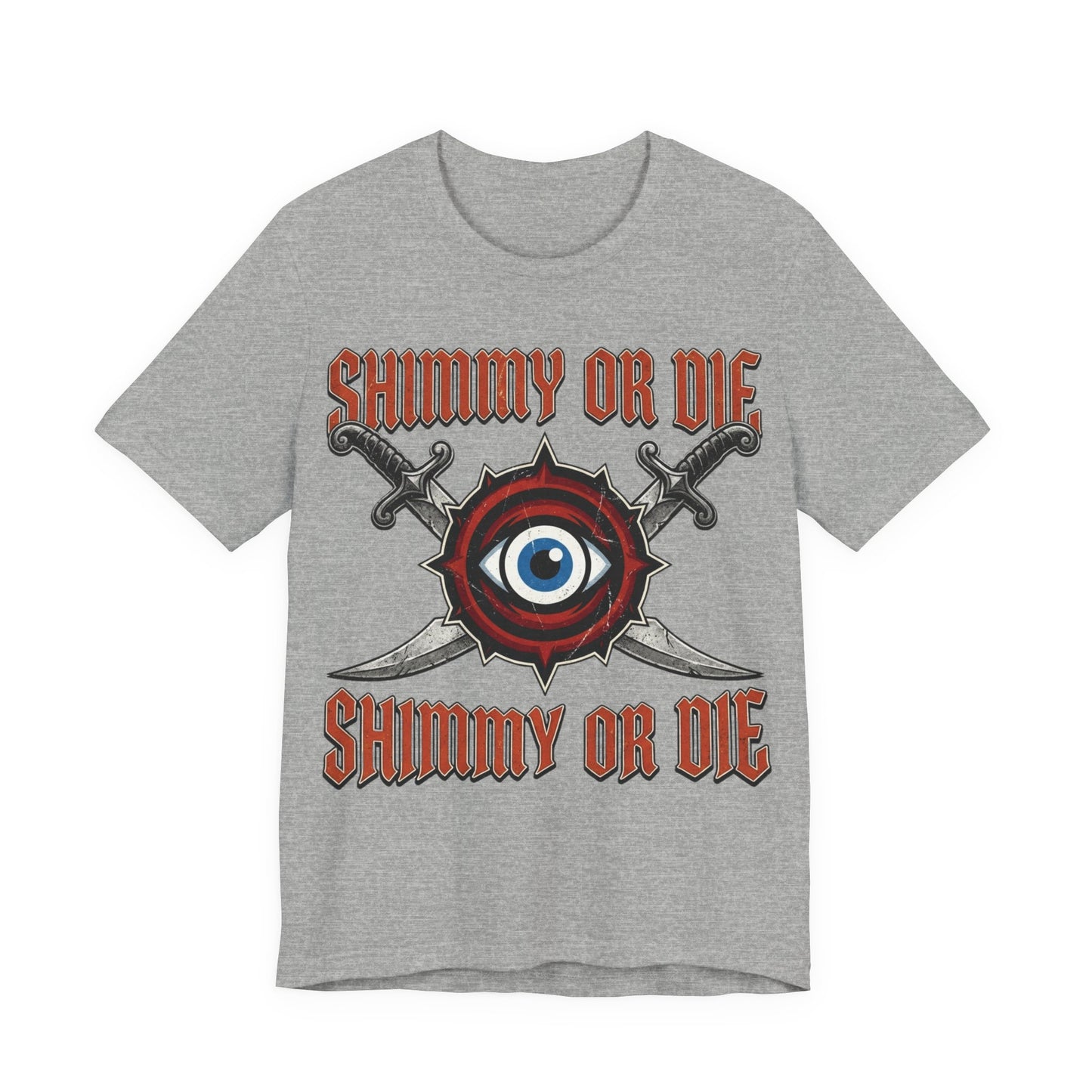 Shimmy Or Die Tee