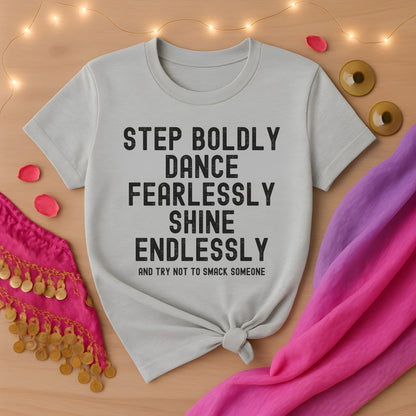 Try Not To Smack Someone Tee