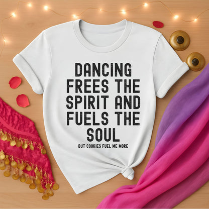 But Cookies Fuel Me More Tee