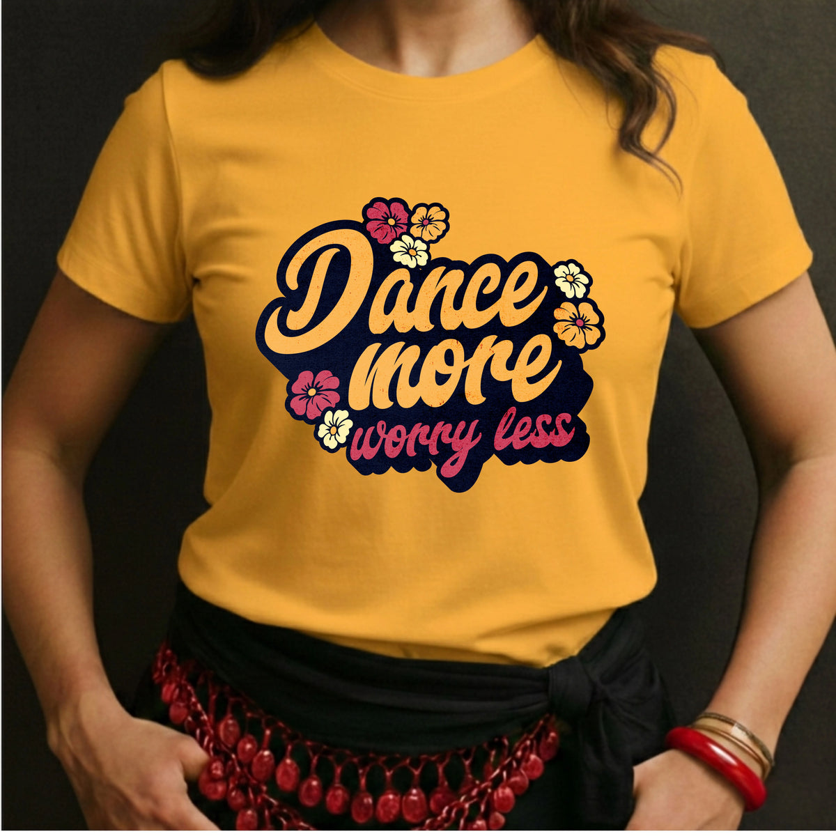 Dance More Worry Less Tee