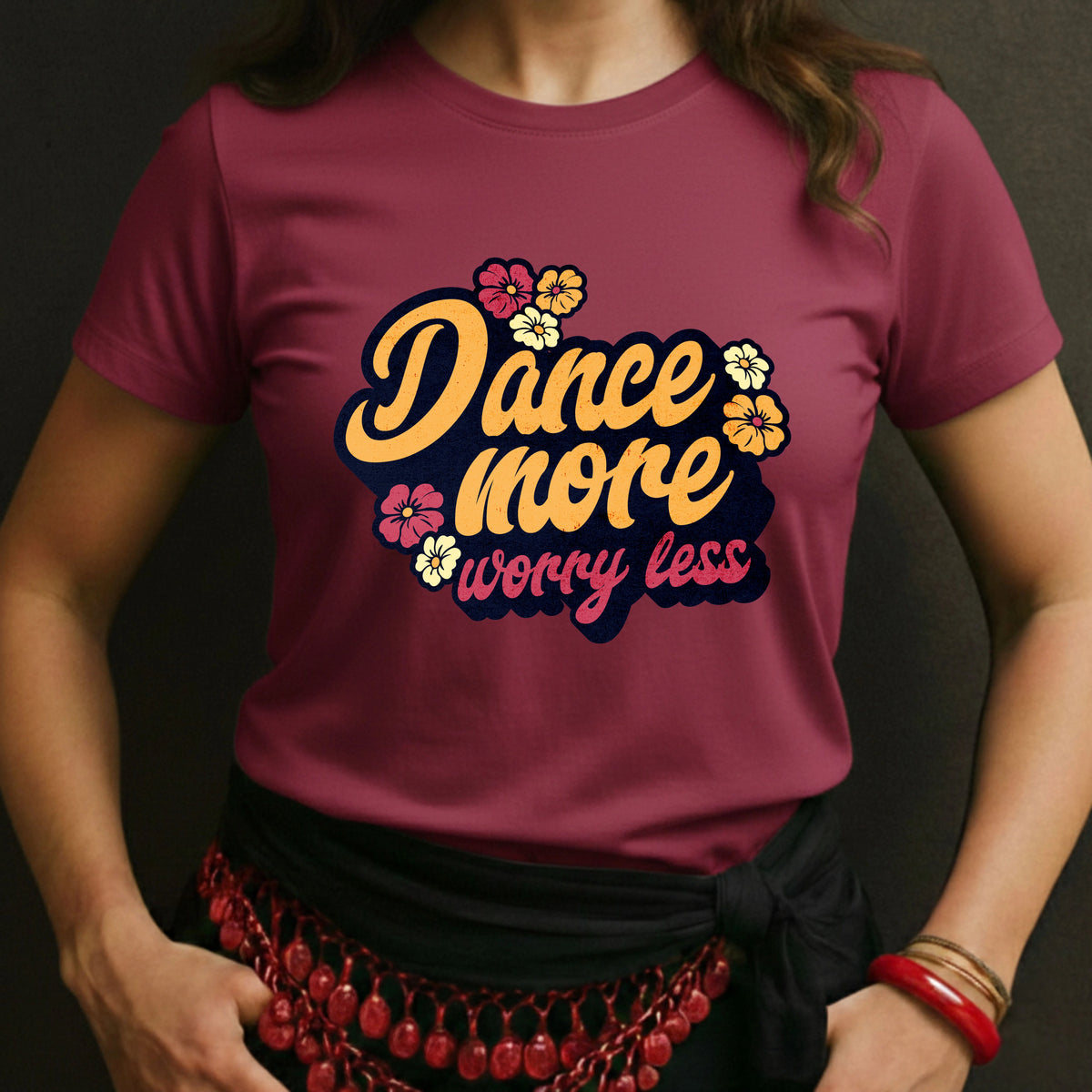 Dance More Worry Less Tee
