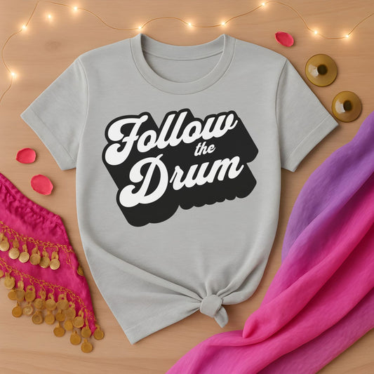 Follow The Drum Tee