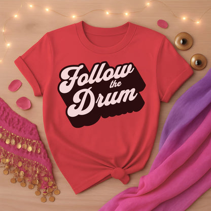 Follow The Drum Tee