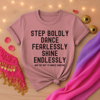 Try Not To Smack Someone Tee