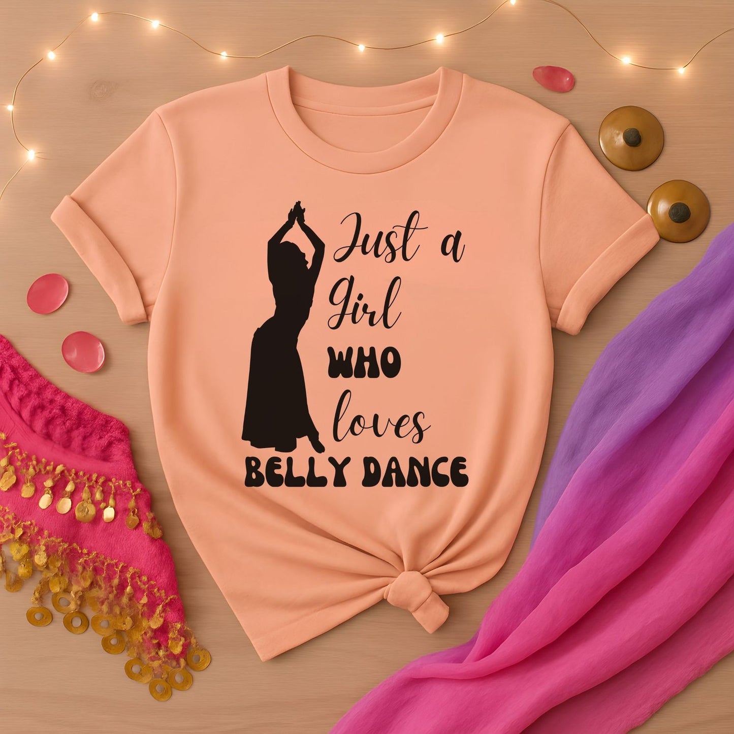 Just A Girl Who Loves Belly Dance Tee