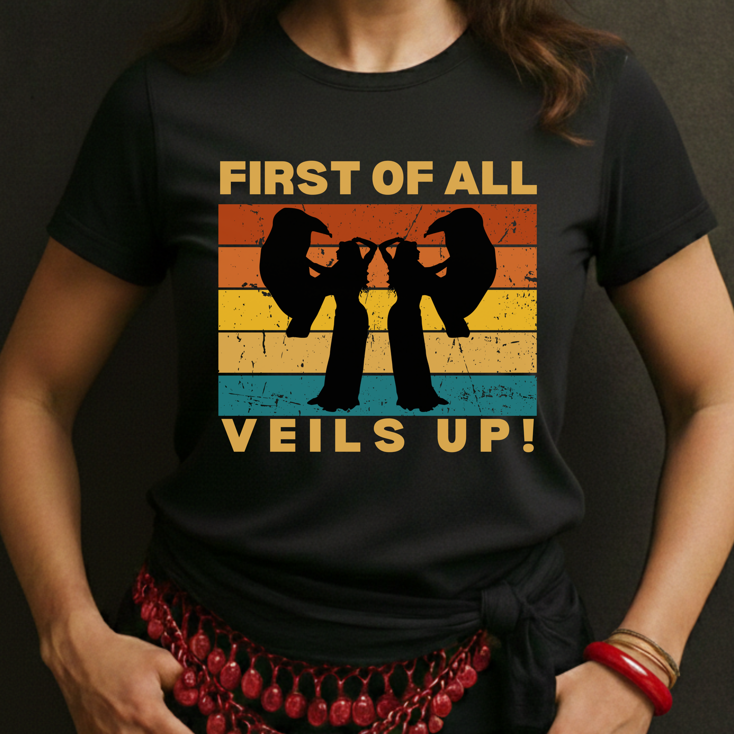 First Of All Veils Up! Tee