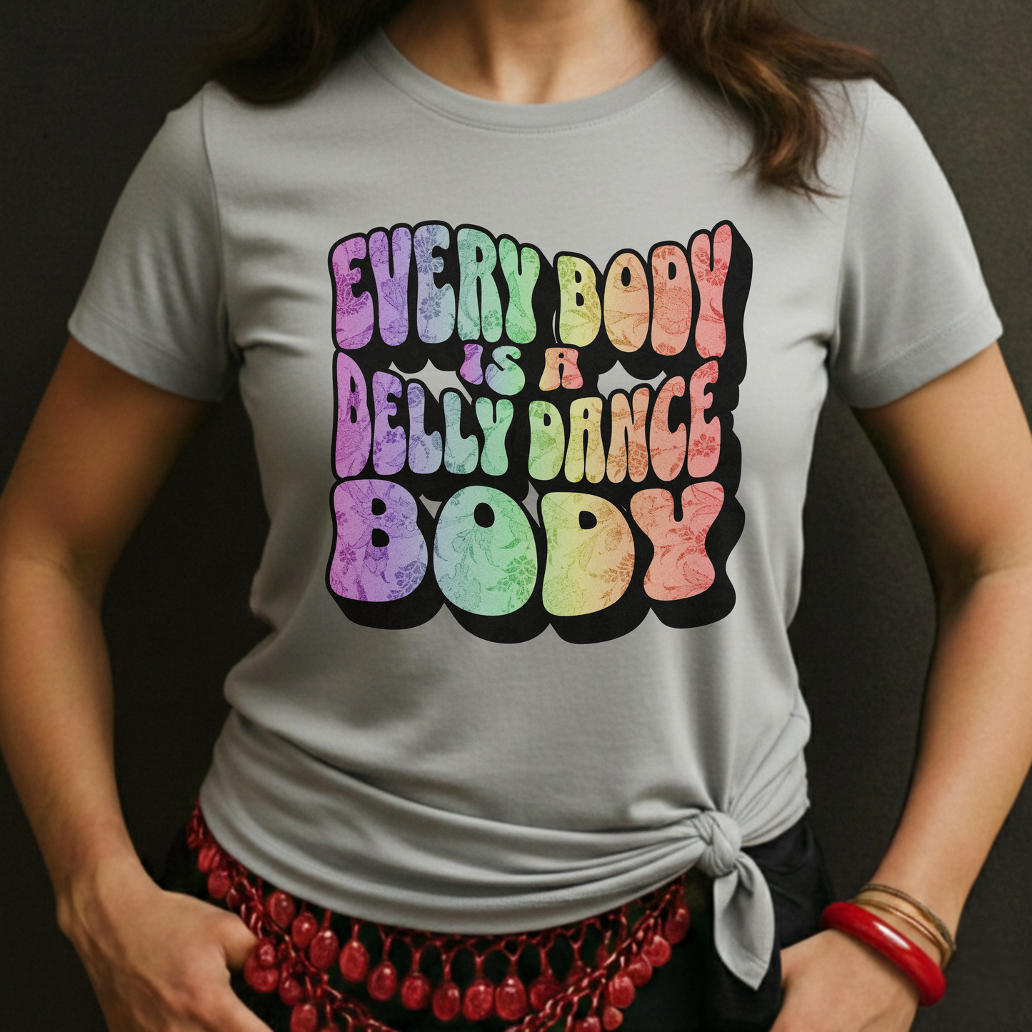 Every Body Is A Belly Dance Body