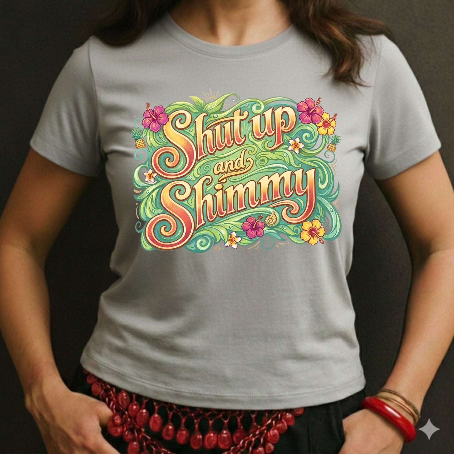 Shut Up and Shimmy Tee