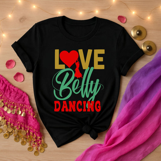 Love Belly Dancing Tee
