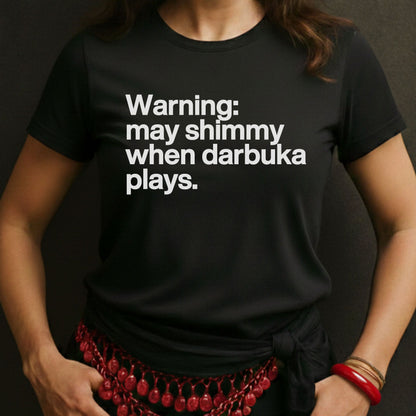 Warning May Shimmy Tee