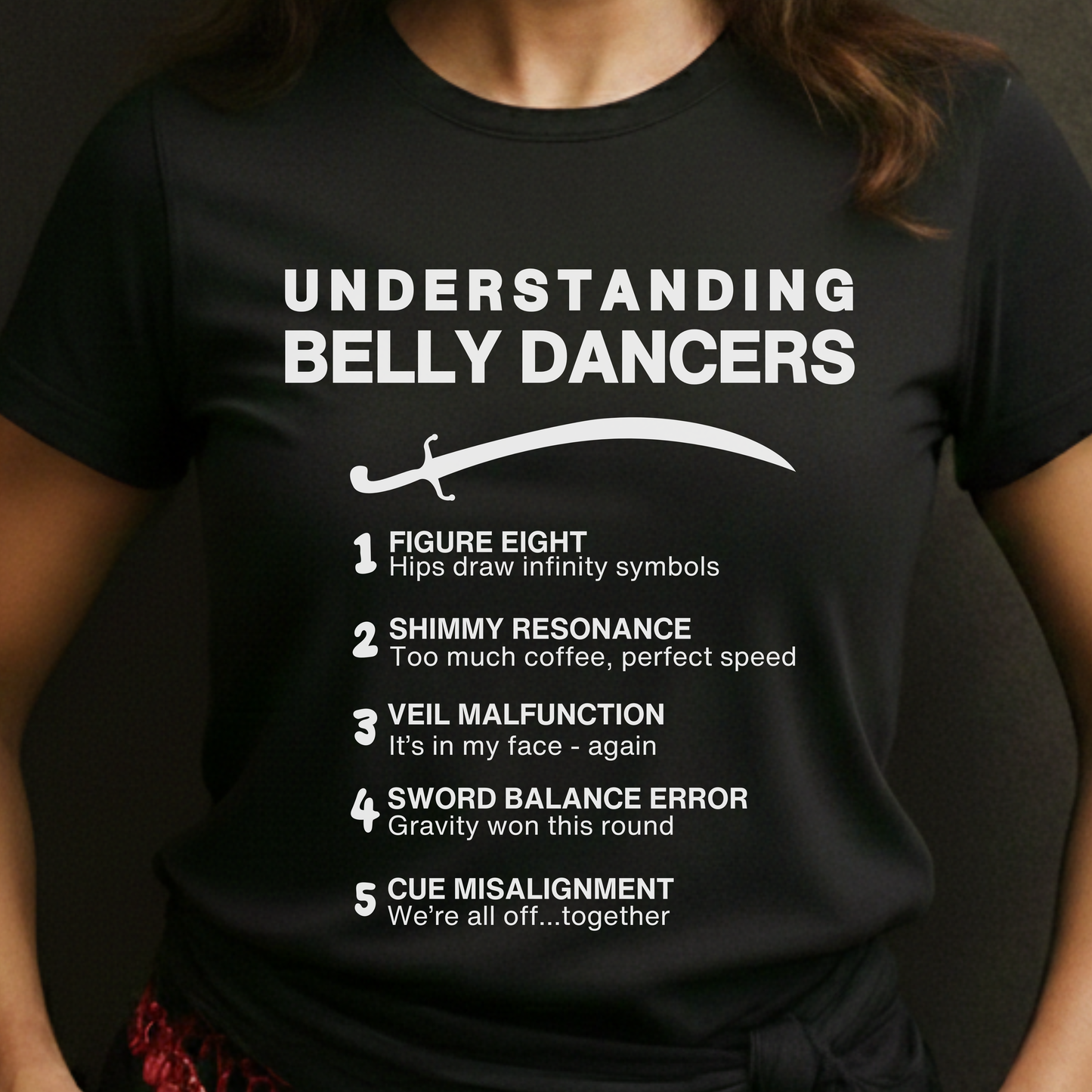 Understanding Belly Dancers Tee