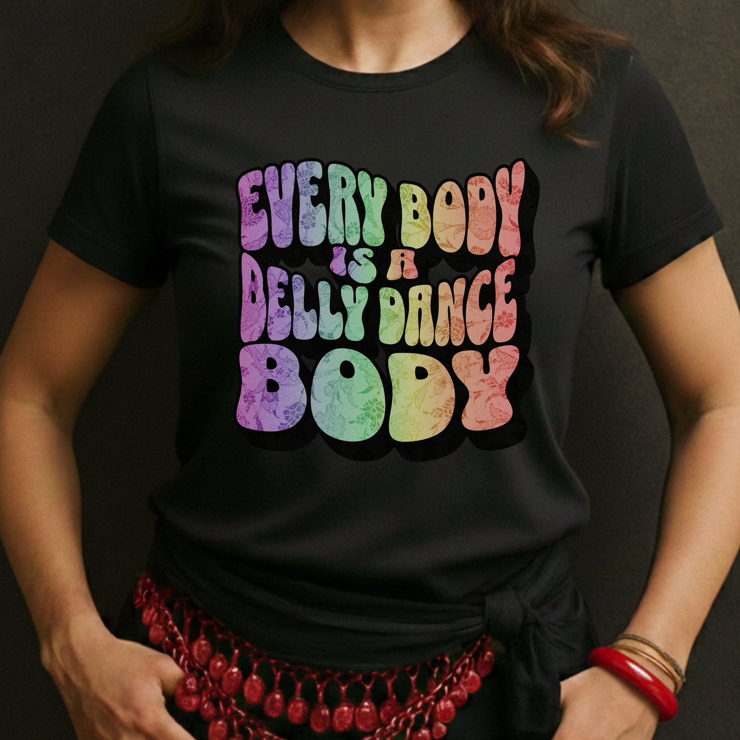 Every Body Is A Belly Dance Body