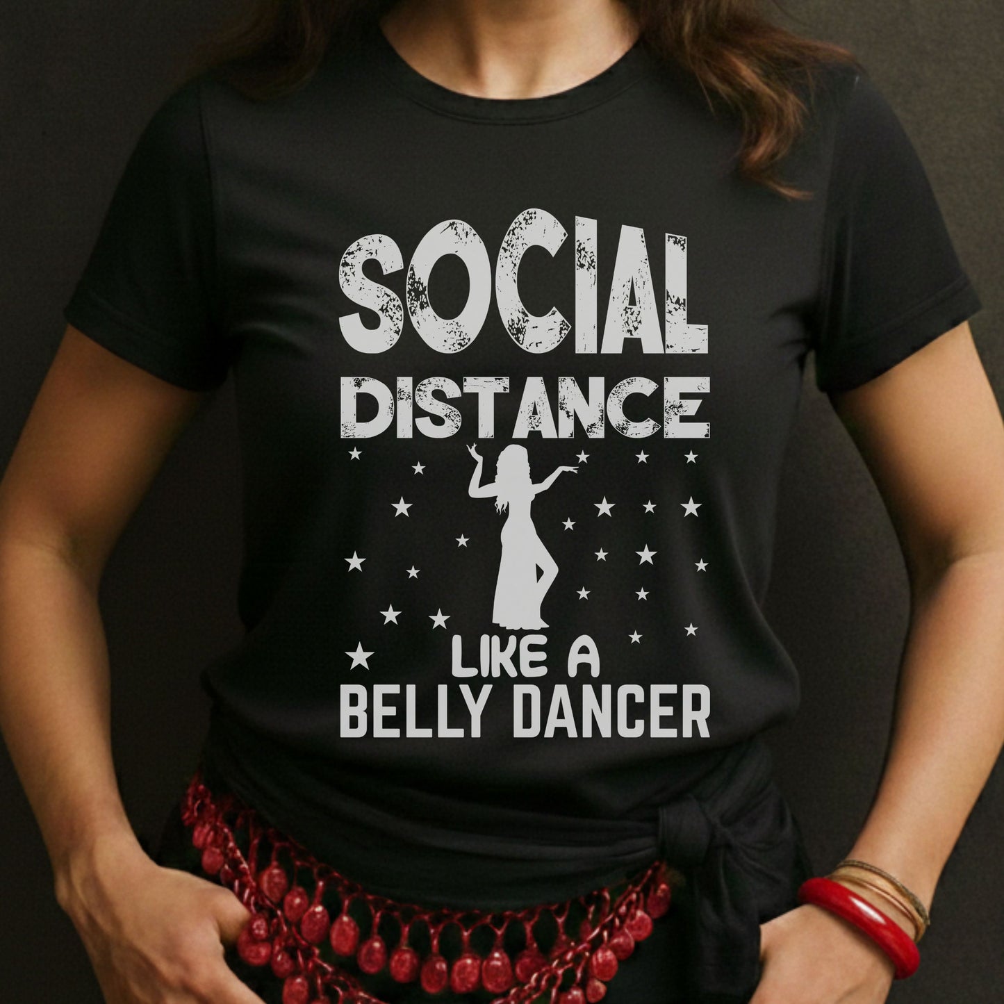 Social Distance Like a Belly Dancer Tee