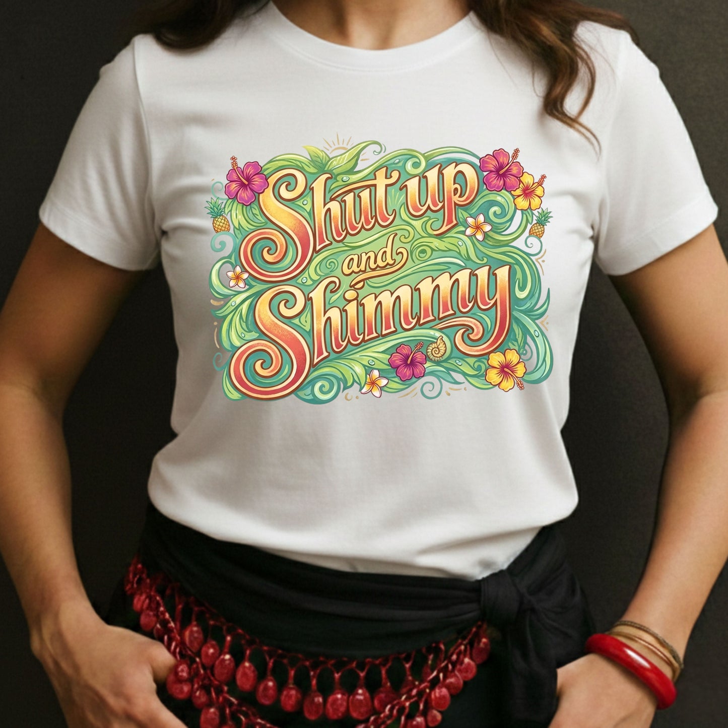 Shut Up and Shimmy Tee